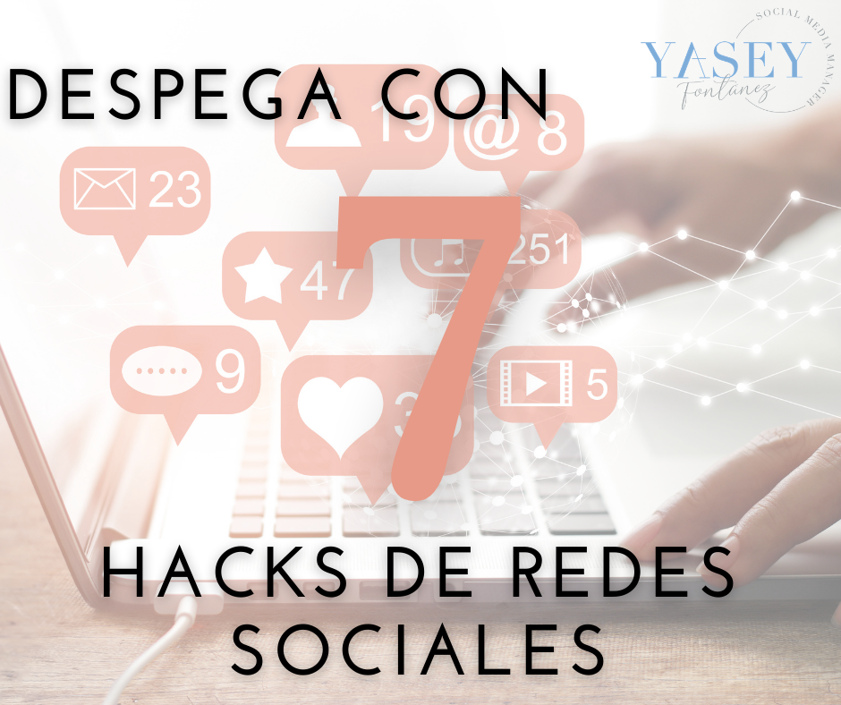 Hacks para sobresalir en las redes sociales